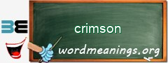 WordMeaning blackboard for crimson